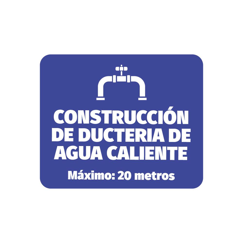 DUCTERÍA MERPES AGUA CALIENTE (HASTA 20 METROS)